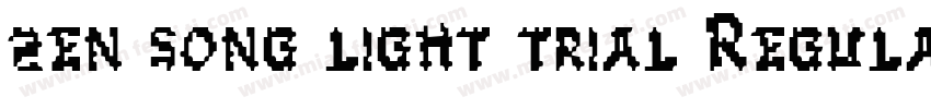 zen song light trial Regula字体转换